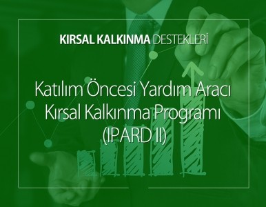 Katılım Öncesi Yardım Aracı Kırsal Kalkınma Programı (IPARD II)